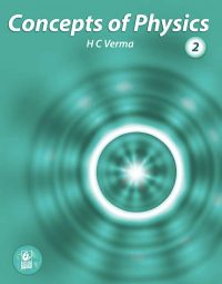 H.C. Verma Concepts of Physics Volume 2