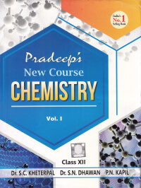 Class 12 Pradeep Chemistry 2015-2016 Volume 1