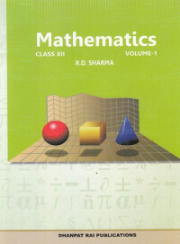 CBSE Class 12 Maths RD Sharma Volume 1