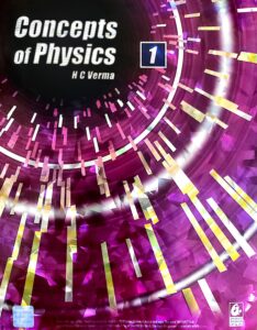 H.C. Verma Concepts of Physics Volume 1