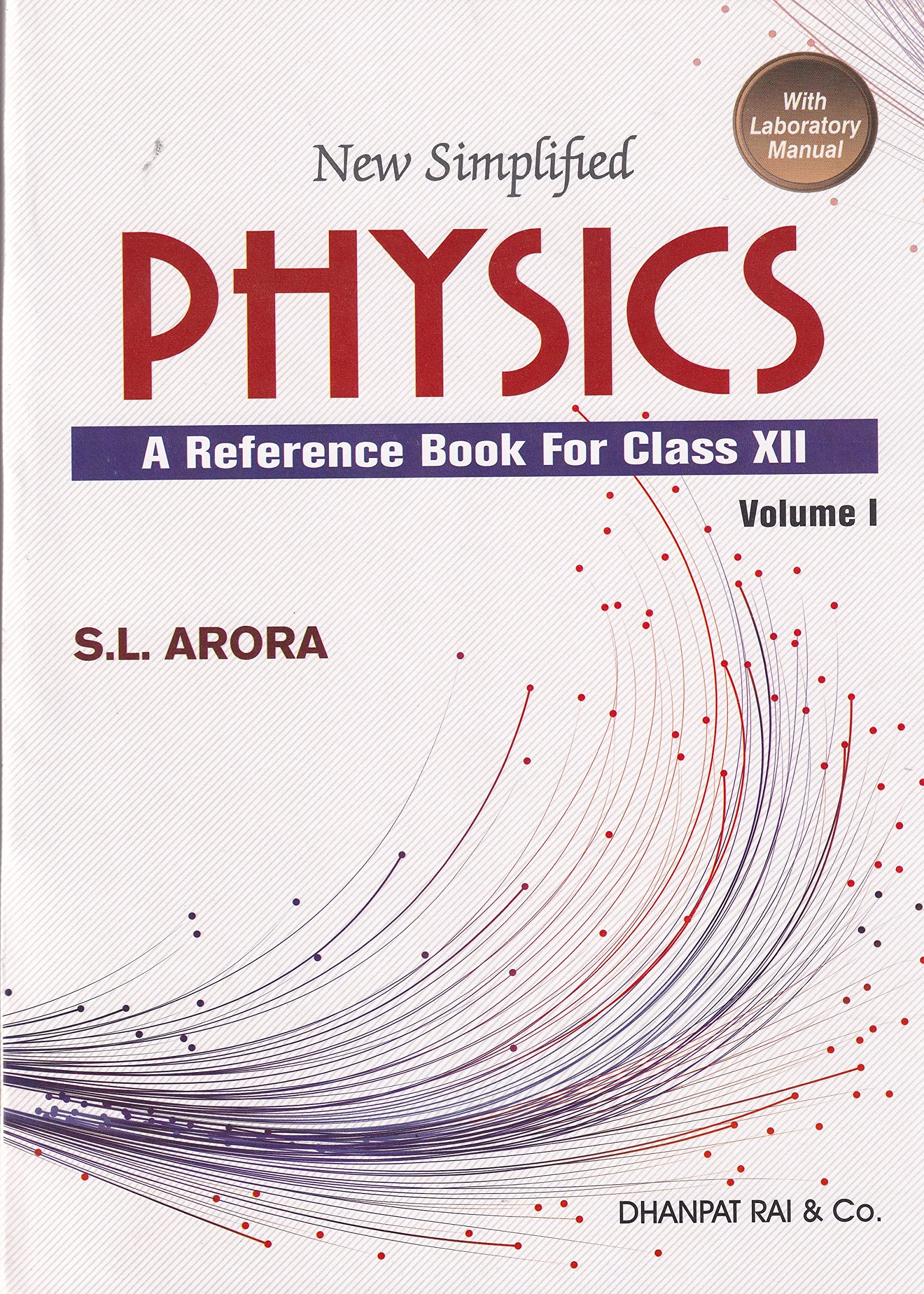 S.L Arora Physics Class 12 Volume 1 2023-2024